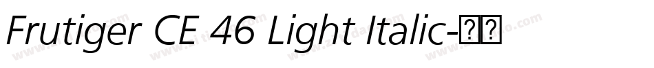 Frutiger CE 46 Light Italic字体转换